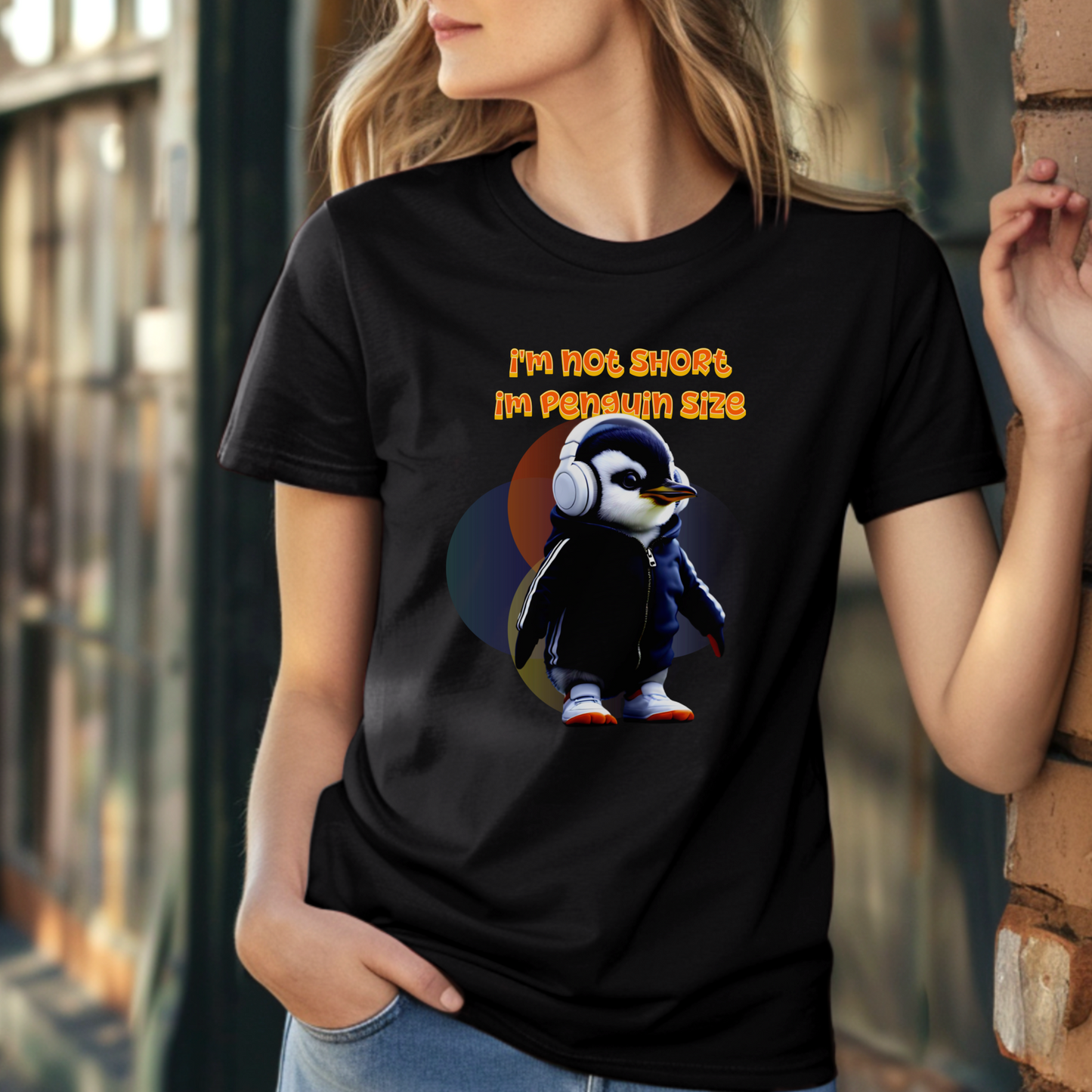 I'm Not Short, I'm Penguin Size – Confident Street Penguin – Unisex T-shirt