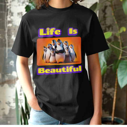 Life Is Beautiful Penguins – Unisex T-shirt