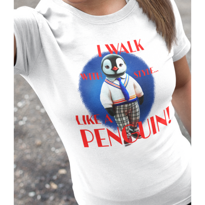 I Walk Like a Penguin – Unisex T-shirt
