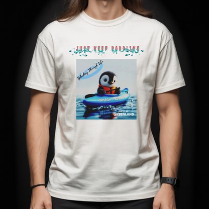Just Keep Paddling – Unisex T-shirt